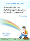 Mensaje de un adolescende desde el Mundo Espiritual (eBook)